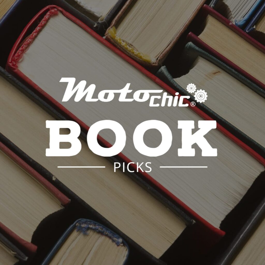 Motochic Book Picks